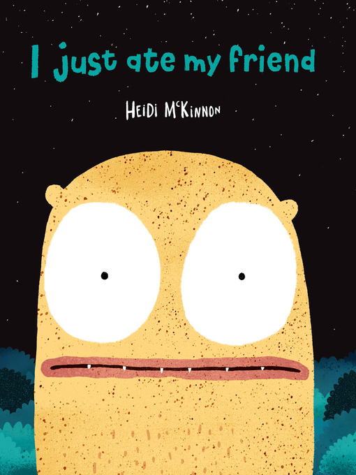 Cover image for I Just Ate My Friend